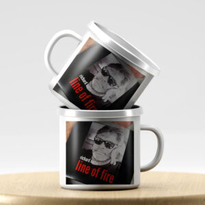 “In the Line of Fire” Enamel Mug – Richard Natto Collection