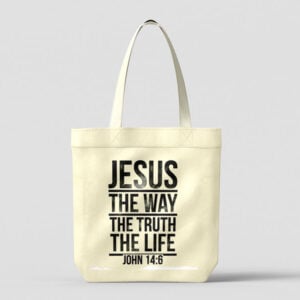 "Jesus – The Way, The Truth, The Life" Tote Bag